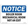 Signmission OSHA Sign, Boiler Room Mechanical Room Not An Exit, 10in X 7in Aluminum, 7"W, 10" L, Landscape OS-NS-A-710-L-10374